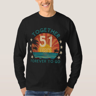 51 Jahre Liebe: Forever Together T-Shirt - Feiern