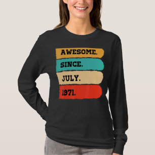 51 Jahre Phantastisch seit Juli 1971 51. Geburtsta T-Shirt