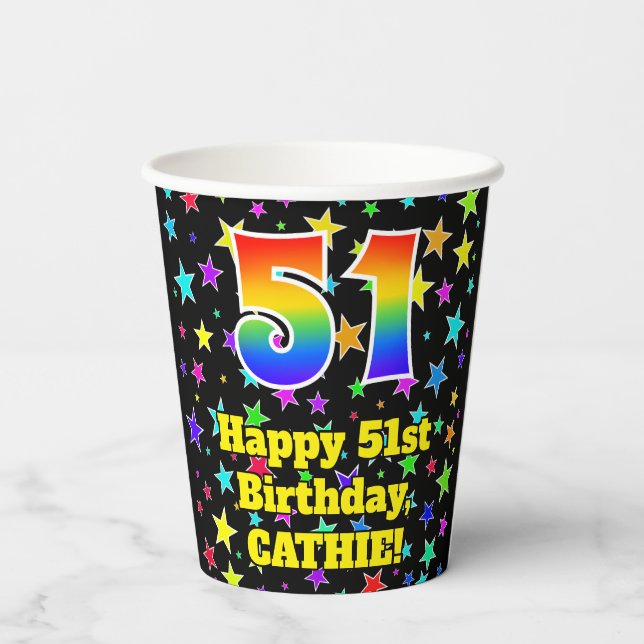 51st Birthday: Fun Stars Pattern and Rainbow 51 Pappbecher (Rückseite)
