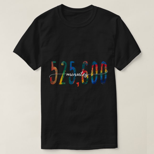 525.600 Minuten Klassischer T - Shirt (Design vorne)