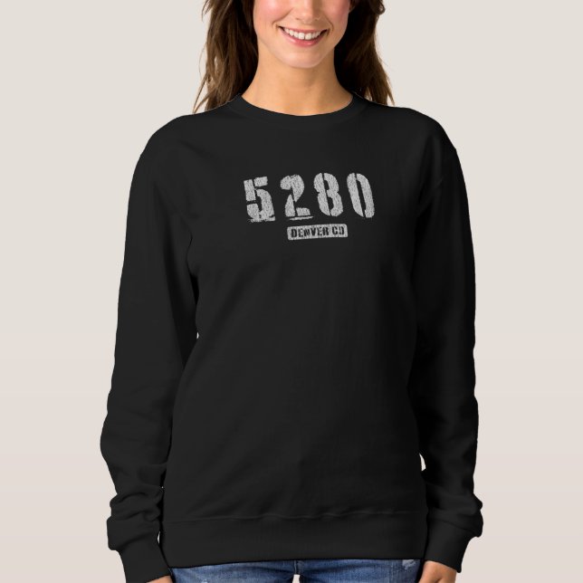 5280 Denver Co Edgy Rough Stencil mit Details Sweatshirt (Vorderseite)