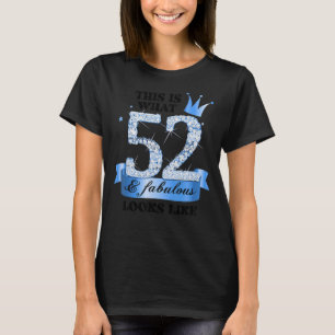 52 & Fabulous I Blue White Party Gruppe Candid Fot T-Shirt