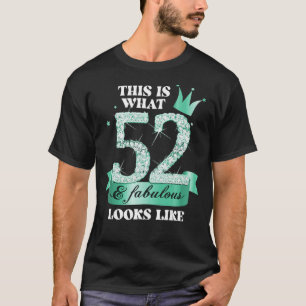 52 & Fabulous I Türkise Black Party Group Foto T-Shirt