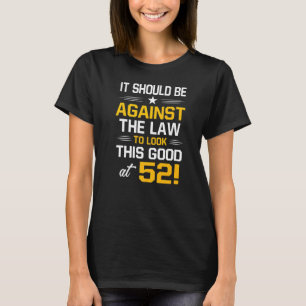52. Geburtstag 52 Jahre alt Geburtstag Männer Frau T-Shirt