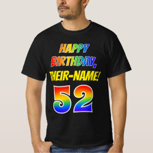 52. Geburtstag — Bold, Fun, Rainbow 52, Individuel T-Shirt
