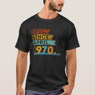 52. Geburtstag für 52 Jahre Epic seit April 1977 T-Shirt