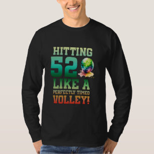52. Geburtstag Tennis 52 Jahre Alter Tennisspieler T-Shirt