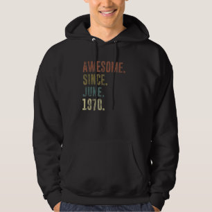 52. Geburtstag Vintag Phantastisch seit Juni 1970 Hoodie
