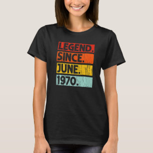 52. Geburtstagslegende Seit Juni 1970 52 Jahre alt T-Shirt