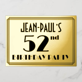 52. Geburtstagsparty — Art Deco Look "52" + Name Folieneinladung