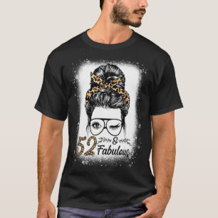 52 Jahre alt Fabulous Messy Bun Leopard 52. Geburt T-Shirt