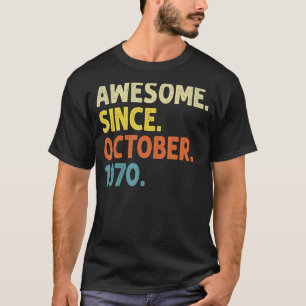 52 Jahre alt Phantastisch seit Oktober 1970 52. Ge T-Shirt