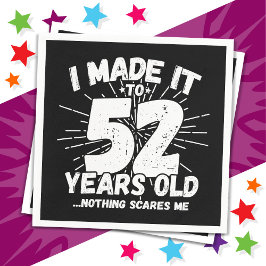 52 Jahre alt Sarcastic Meme Funny 52. Geburtstag Serviette