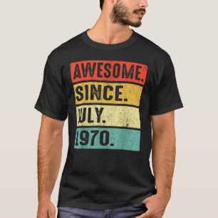 52 Jahre Phantastisch seit Juli 1970 52. Geburtsta T-Shirt