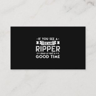 52.Wenn Sie sehen, eine Naht Ripper ist jetzt nich Visitenkarte