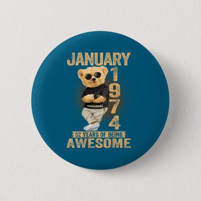 52 Year Old January 1974 Teddy Bear 52nd Birthday  Button (Vorderseite)
