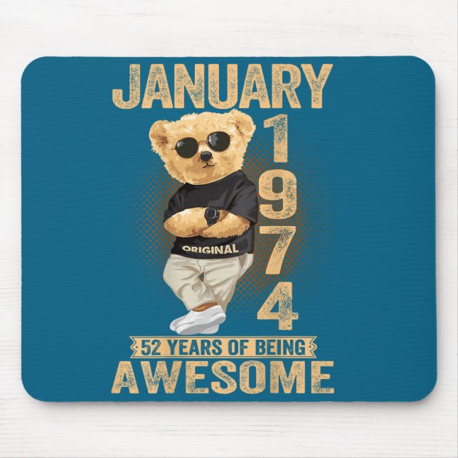 52 Year Old January 1974 Teddy Bear 52nd Birthday  Mousepad (Vorne)