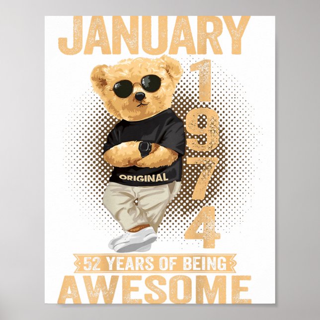 52 Year Old January 1974 Teddy Bear 52nd Birthday  Poster (Vorne)