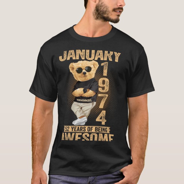 52 Year Old January 1974 Teddy Bear 52nd Birthday  T-Shirt (Vorderseite)