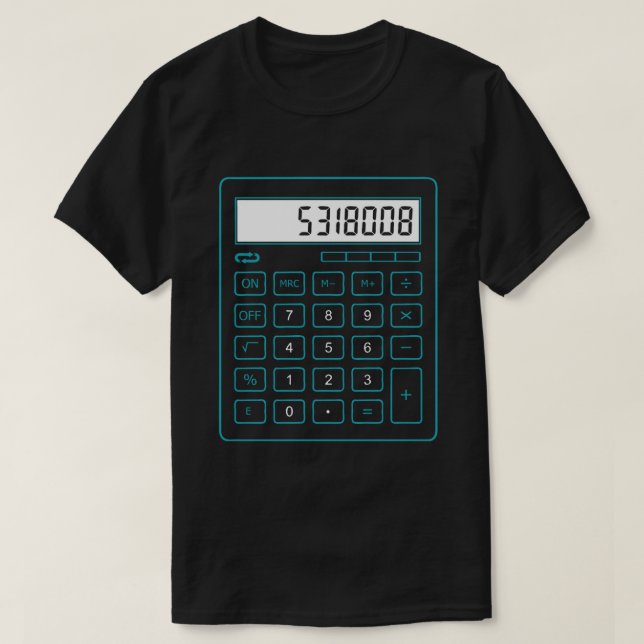 5318008 CALCULATOR T-Shirt (Design vorne)