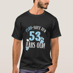 53. Geburtstag 53 Jahre alte Katzenmutter Katzenli T-Shirt