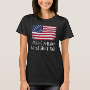 53. Geburtstag Amerika großartig machen seit 1969 T-Shirt