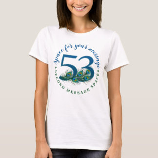 53. Geburtstag oder Jubiläum Pfauenfedern T-Shirt
