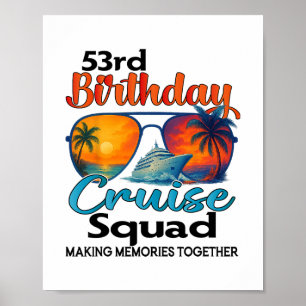 53. Geburtstags-Kreuzfahrt-Squad Freunde Familie U Poster