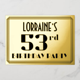 53. Geburtstagsparty: Art Deco Look "53" und Name Folieneinladung