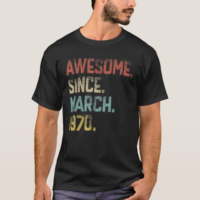 53 Jahre Phantastisch seit März 1970 53. Geburtsta T-Shirt (Vorderseite)