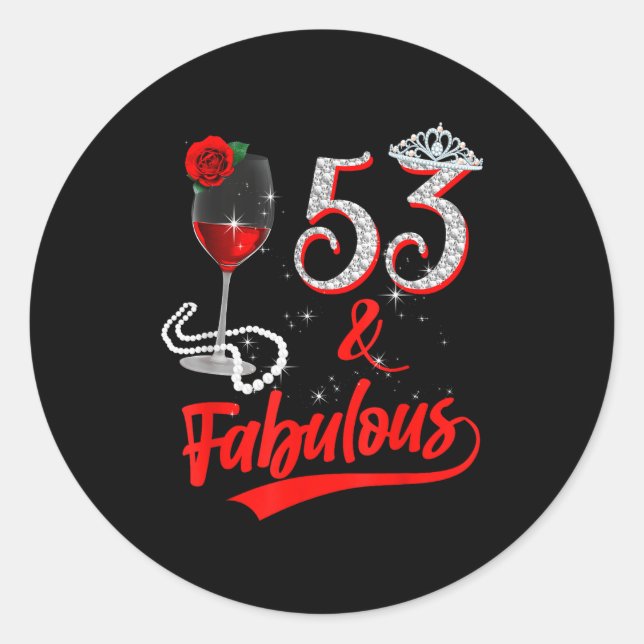 53 und Fabelhafte Königin Alles Gute zum 53. Gebur Runder Aufkleber (Vorderseite)