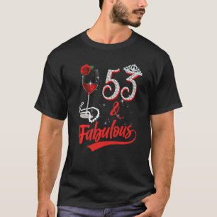 53 und fabelhafte Königin Happy 53. Geburtstagsrot T-Shirt
