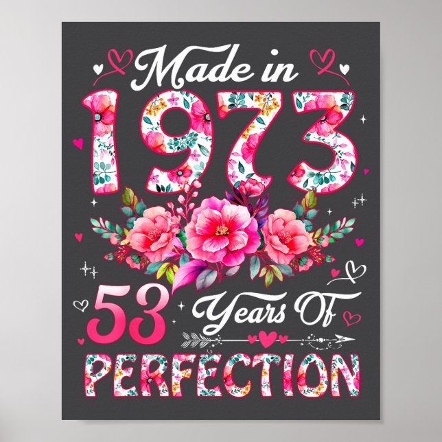 53 Year Old Made In 1973 Floral 53rd Birthday Wome Poster (Vorne)