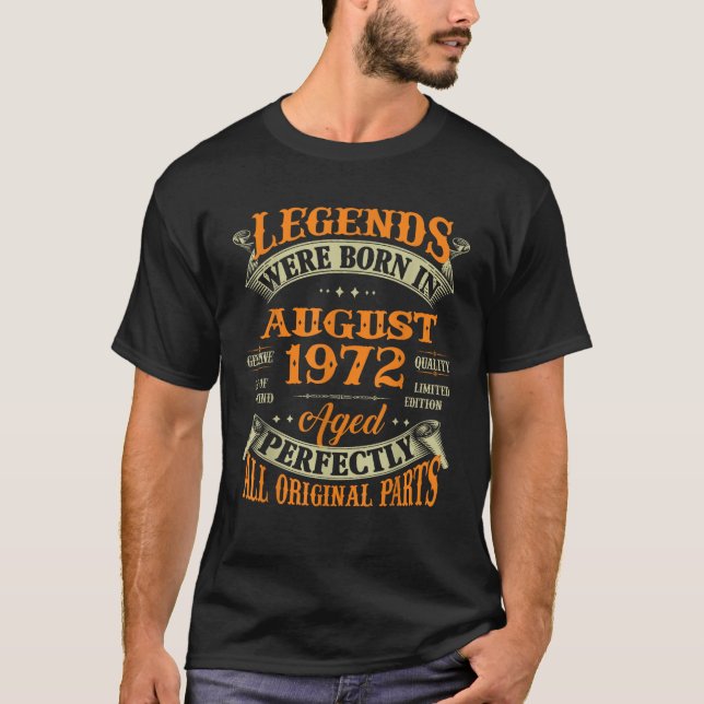 53rd Birthday Gift Legends Born In August 1972 53  T-Shirt (Vorderseite)