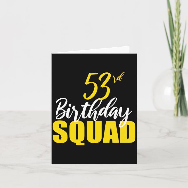 53rd Happy Birthday Squad Party Bday Family Group  Karte (Vorderseite)