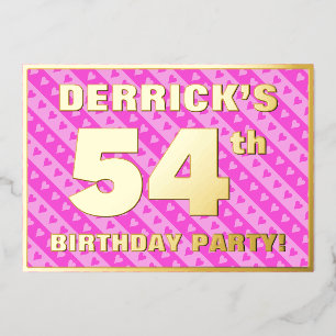 54. Geburtstagsparty — Fun Pink Hearts and Stripes Folieneinladung