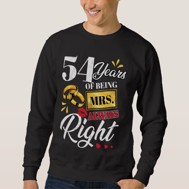 54 Jahre als Frau immer Richtige Funny Paares Ann Sweatshirt (Vorderseite)