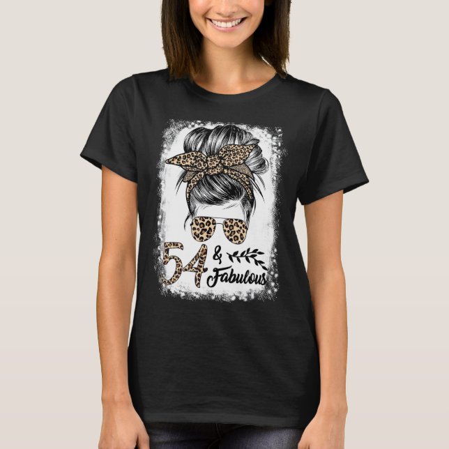 54 Jahre alt Fabulous Messy Bun Leopard 54. Geburt T-Shirt (Vorderseite)