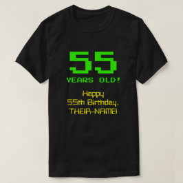 55. Geburtstag: Spaß, 8-Bit-Look, Nerdy / Geeky "5 T-Shirt