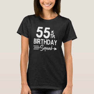 55. Geburtstag Squad Party 55 5 Jahre alt 1 T-Shirt