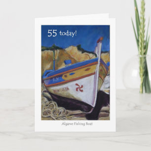 55. Geburtstagskarte - Fischerboot Algarve Karte