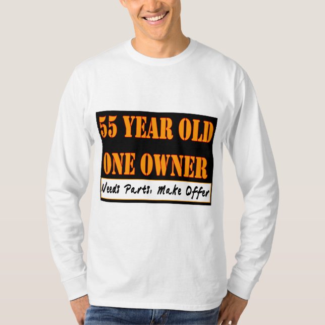 55 Jährige, ein Inhaber - die Bedarfs-Teile, T-Shirt (Vorderseite)