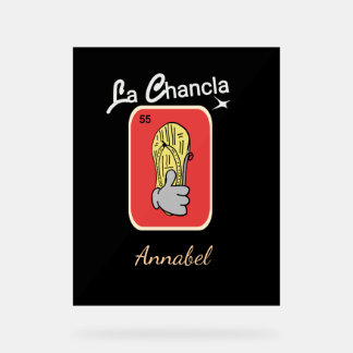 55 La Chancla Acrylschild
