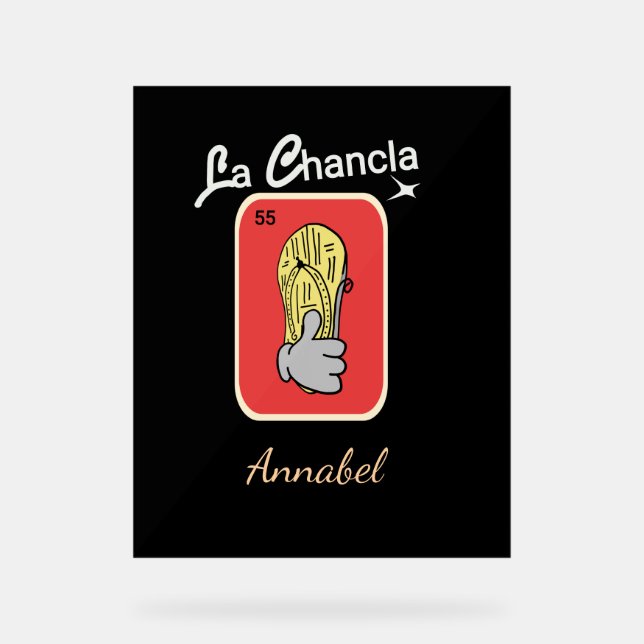 55 La Chancla Acrylschild (Vorderseite)