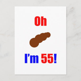 55 Oh (Bild von Poo) Ich bin 55! Postkarte