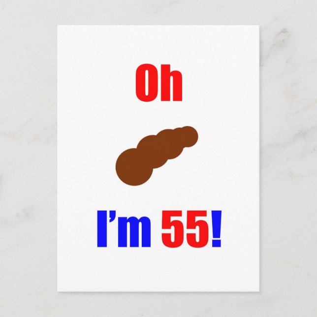 55 Oh (Bild von Poo) Ich bin 55! Postkarte (Vorderseite)