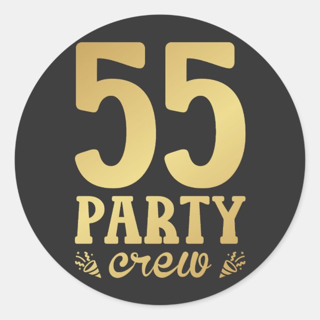 55 Party Crew 55. Geburtstag Runder Aufkleber (Vorderseite)