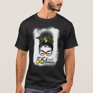 56 & Fabulous 56. Geburtstag Afro Hair Messy Bun B T-Shirt