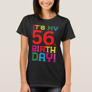 56 Jahre alt farbenfroher Glückwunsch zum Geburtst T-Shirt