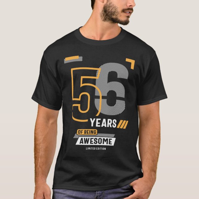 56 Years Of Being Awesome 56th Birthday T-Shirt (Vorderseite)